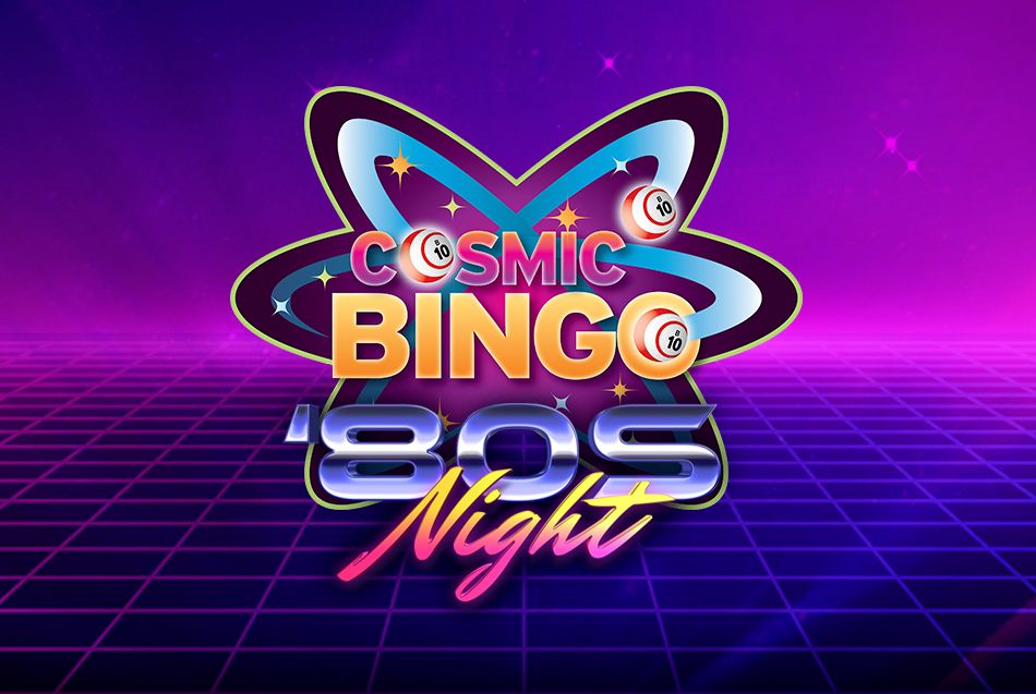 Cosmic Bingo 80s Night at Casino Del Sol