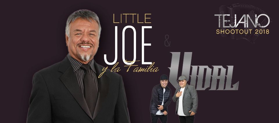 Tejano Shootout 2018 Featuring Little Joe y la Familia & Grupo Vidal