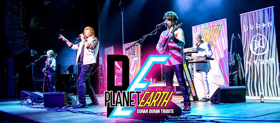 Planet Earth Duran Duran Tribute