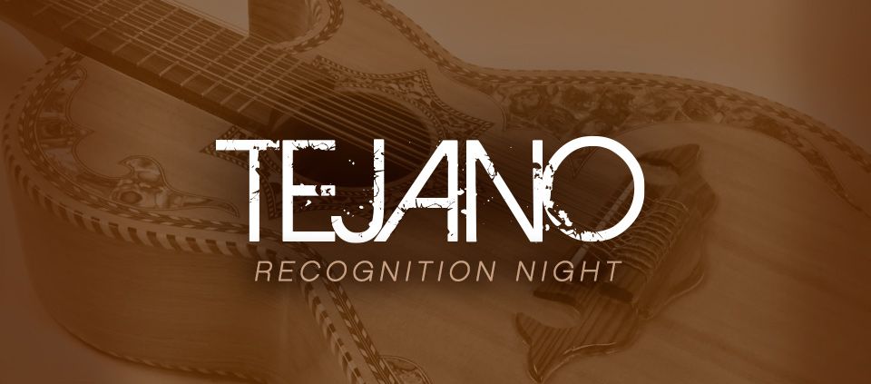 Tejano Recognition Night 