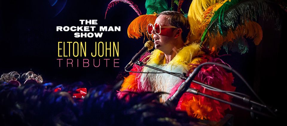 The Rocket Man Show a Tribute to Elton John at Casino Del Sol in Tucson AZ