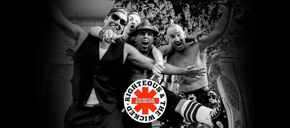 Righteous and The Wicked - Red Hot Chili Peppers Tribute at Casino Del Sol