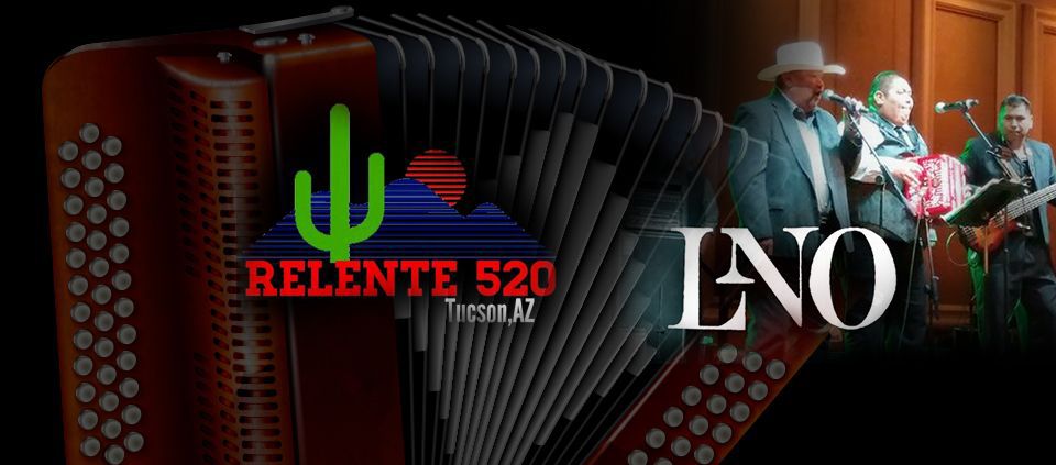 Relente 520 and La Nueva Onda at Casino of the Sun