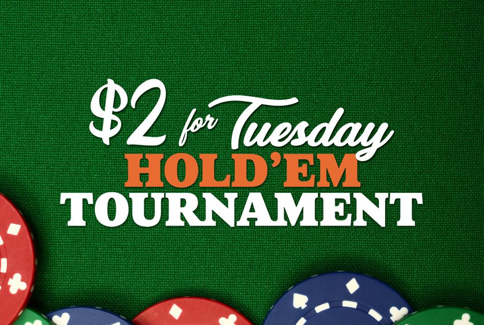 $2 for Tuesday Hold'em Tournament at Casino Del Sol