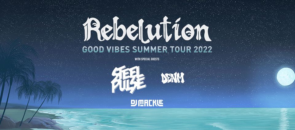 Rebelution Good vibes summer tour 2022 at AVA Amphitheater in Tucson AZ