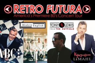 Retro Futura” Tour 2018 featuring Belinda Carlisle, ABC, Modern English, Tony Lewis from The Outfield, KajaGooGoo's Limahl  & Bow Wow Wow's Annabella