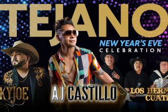 Tejano New Year’s Eve Party featuring AJ Castillo, Lucky Joe, and Los Hermanos Cuatro